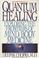 Cover of: Quantum Healing