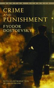 Cover of: Crime and Punishment (Bantam Classics) by Фёдор Михайлович Достоевский, Фёдор Михайлович Достоевский, Constance Garnett (translator)