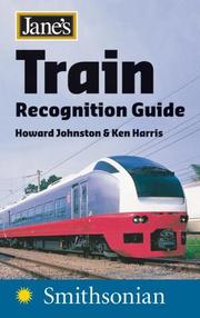 Cover of: Jane's Train Recognition Guide by Howard Johnston, Ken Harris