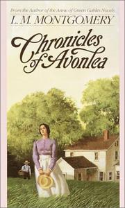 Cover of: Chronicles of Avonlea (L.M. Montgomery Books) by Lucy Maud Montgomery