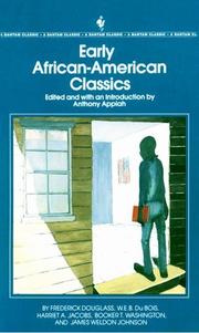 Cover of: Early African-American classics by edited and with an introduction by Anthony Appiah.