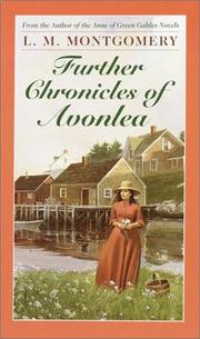 Cover of: Further Chronicles of Avonlea (L.M. Montgomery Books) by Lucy Maud Montgomery