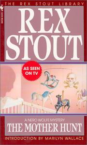 Cover of: The Mother Hunt (Rex Stout Library) by Rex Stout