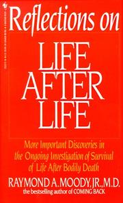 Cover of: Reflections On Life After Life by Raymond A. Moody
