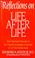 Cover of: Reflections On Life After Life
