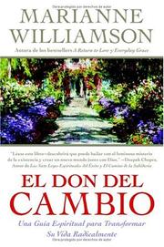 Cover of: Don del Cambio, El: Una Guia Espiritual para Transformar Su Vida Radicalmente