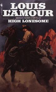 Cover of: High Lonesome by Louis L'Amour, Louis L'Amour