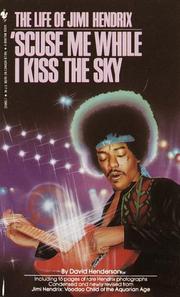 Cover of: 'Scuse Me While I Kiss the Sky: The Life of Jimi Hendrix