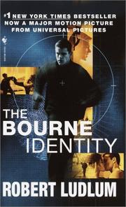 Cover of: The Bourne Identity (Bourne Trilogy, Book 1) by Robert Ludlum