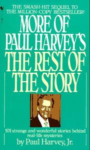 Cover of: More of Paul Harvey's The Rest of the Story by Paul Harvey Jr., Paul Harvey Jr.