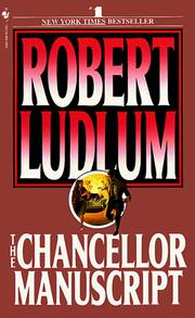 Cover of: The Chancellor Manuscript by Robert Ludlum