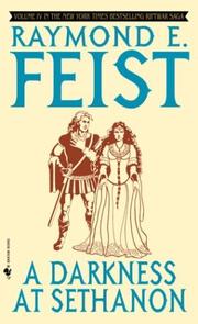 Cover of: A Darkness at Sethanon by Raymond E. Feist, Raymond E. Feist