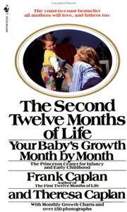 Cover of: The Second Twelve Months of Life: Your Baby's Growth Month By Month