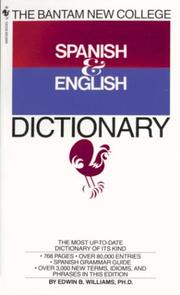 Cover of: Bantam New College Spanish & English Dictionary by Edwin B. Williams