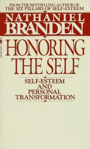 Honoring the self by Nathaniel Branden
