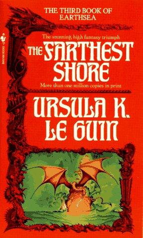 The Farthest Shore (The Earthsea Cycle, Book 3) by Ursula K. Le Guin