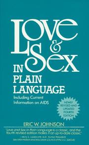Cover of: Love and sex in plain language by Eric W. Johnson