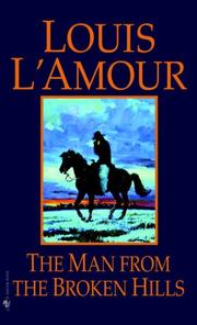 Cover of: The Man from the Broken Hills by Louis L'Amour