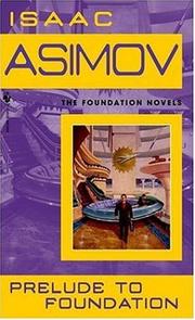 Cover of: Prelude to Foundation by Isaac Asimov