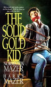 Cover of: The Solid Gold Kid by Norma Fox Mazer