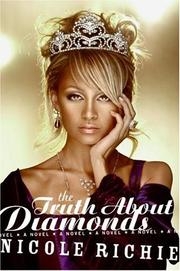 Cover of: The Truth About Diamonds by Nicole Richie, Nicole Richie