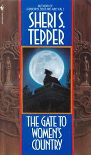 Cover of: The Gate to Women's Country by Sheri S. Tepper