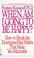 Cover of: When Am I Going to Be Happy?