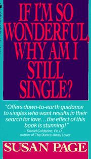 Cover of If I'm so wonderful, why am I still single?