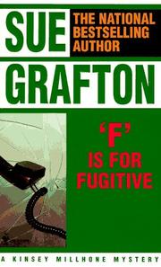 Cover of: F Is for Fugitive (Kinsey Millhone Mysteries) by Sue Grafton
