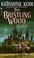 Cover of: The Bristling Wood (Deverry Series, Book Three)