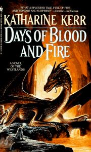 Cover of: Days of Blood and Fire (Deverry) by Katharine Kerr