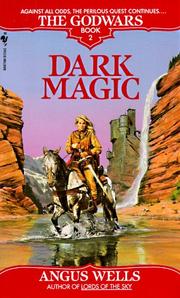Cover of: Dark Magic (The Godwars, Book 2) by Angus Wells