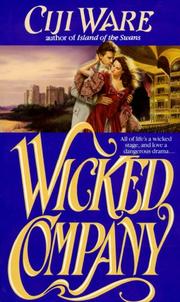 Cover of: Wicked Company by Ciji Ware