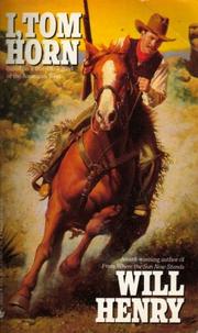 Cover of: I, Tom Horn by Will Henry