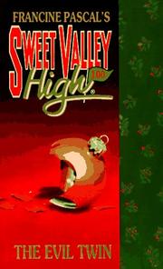 Cover of: Francine Pascal's Sweet Valley High #100; The Evil Twin by Kate William, Francine Pascal