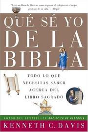 Cover of: Que Se Yo de la Biblia: Todo lo Que Necesitas Saber Acerca del Libro Sagrado