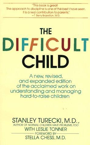 The difficult child by Stanley Turecki