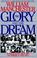 Cover of: The Glory and the Dream