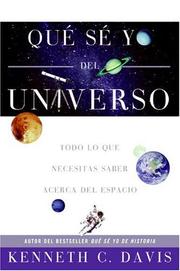 Cover of: Qué Sé Yo del Universo: Todo lo que Necesitas Saber Acerca del Espacio