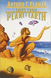 Cover of: Tales from the planet earth by Arthur C. Clarke