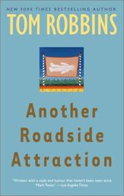 Cover of: Another roadside attraction by Tom Robbins, Tom Robbins