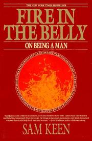 Cover of: Fire in the Belly: On Being a Man