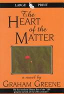 The heart of the matter by Graham Greene