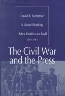 Cover of: The Civil War and the press