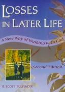 Cover of: Losses in later life: a new way of walking with God