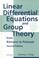 Cover of: Linear differential equations and group theory from Riemann to Poincaré
