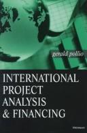 Cover of: International project analysis and financing