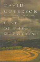 East of the mountains by David Guterson