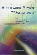 Cover of: Handbook of accelerator physics and engineering by edited by Alexander Wu Chao, Maury Tigner.