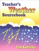 Cover of: Teacher's weather sourcebook
